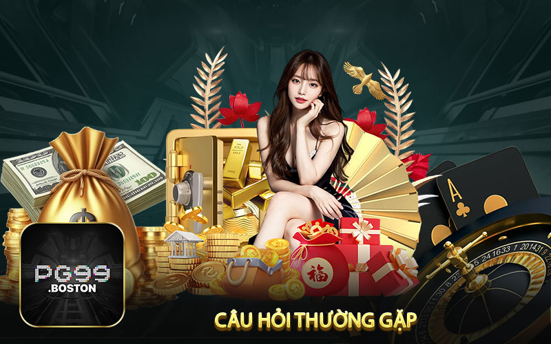 Câu Hỏi Thường Gặp 