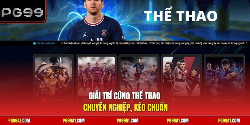 Giải trí cùng thể thao chuyên nghiệp, kèo chuẩn